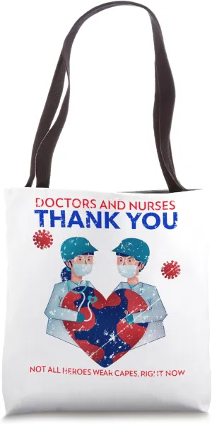 Gratitude for Medical Heroes: Doctors and Nurses Unite Tote Bag